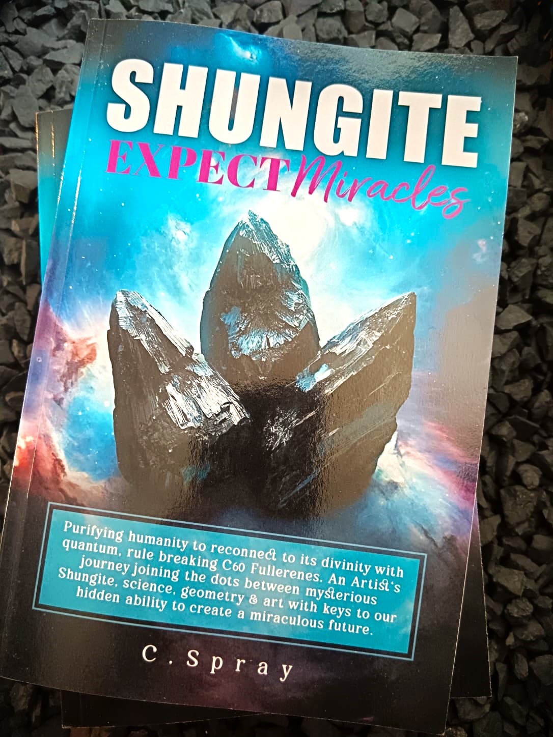 BOOK-SHUNGITE:Expect Miracles (Digital Download) Inspiring Information, Transformations & More!